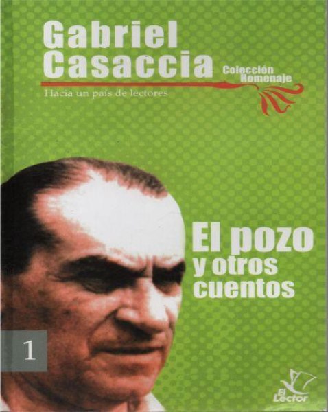 Col. Homenaje Nº 1 Gabriel Casaccia El Pozo y Otros Cuentos