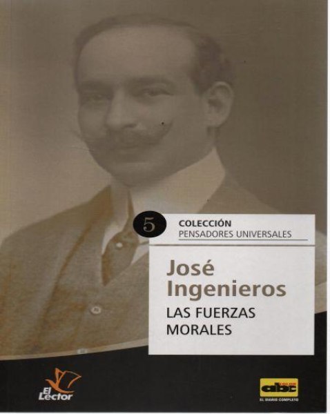 Col. Pensadores Universales 5 Las Fuerzas Morales