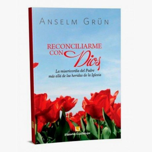 Reconciliarme Con Dios