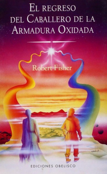 El Regreso Del Caballero De La Armadura Oxidada