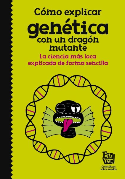 Como Explicar La Genetica Con Un Dragon Mutante
