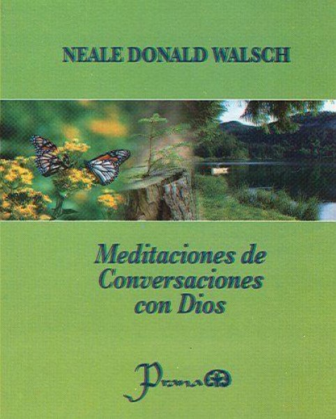 Meditaciones De Conversaciones Con Dios