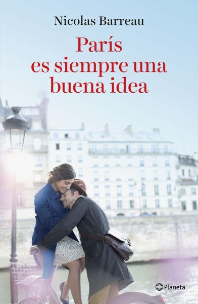 Paris Es Siempre Una Buena Idea