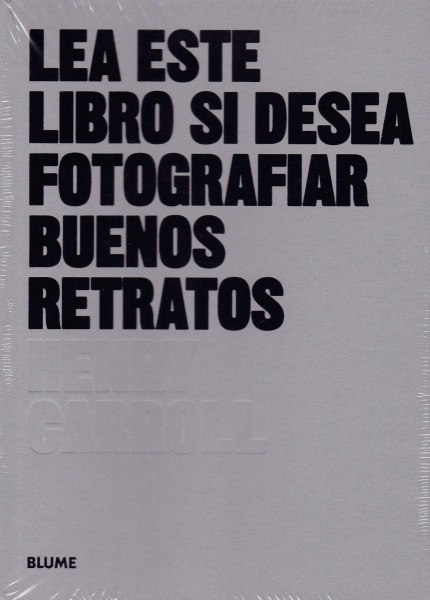 Lea Este Libro Si Desea Fotografiar Buenos Retratos