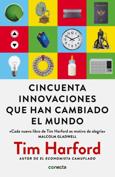 Cincuenta Innovaciones Que Han Cambiado El Mundo