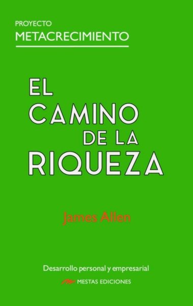 El Camino De La Riqueza