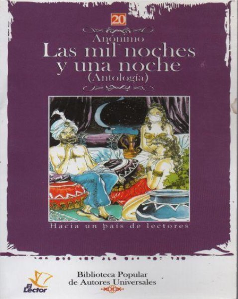 Col. Autores Universales 20 Las Mil Noches y Una Noche (antología)
