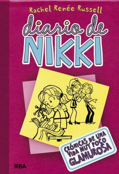 Diario De Nikki 1 Cronicas De Una Vida Muy Poco Glamorosa