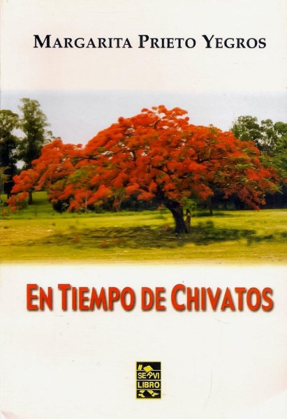 En Tiempo De Chivatos