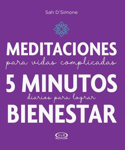 Meditaciones Para Vidas Complicadas
