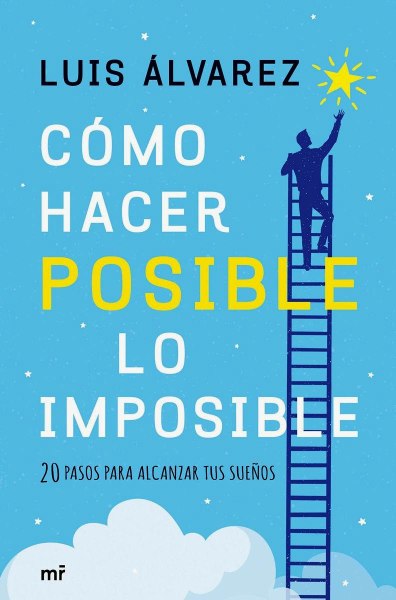Como Hacer Posible Lo Imposible