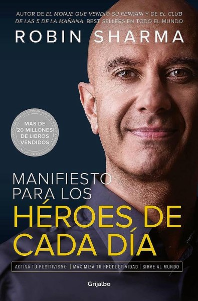 Manifiesto De Los Heroes Para Cada Dia