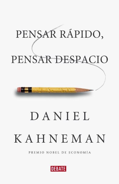 Pensar Rapido Pensar Despacio