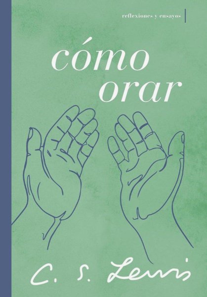 Cómo Orar