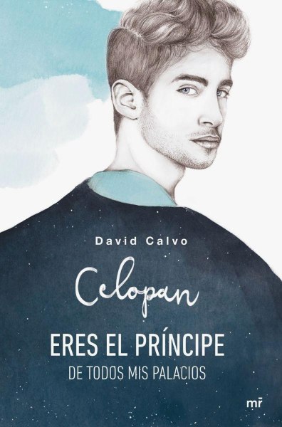 Celopan Eres El Principe De Todos Mis Palacios