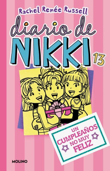 Diario De Nikki 13 Un Cumpleaños No Muy Feliz