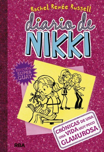 Diario De Nikki 1 Cronicas De Una Vida Muy Poco Glamurosa