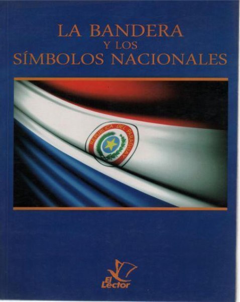 La Bandera y Los Simbolos Nacionales