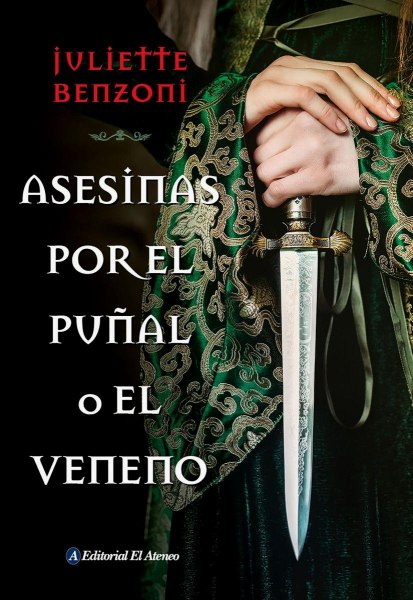 Asesinas Por El Puñal o El Veneno