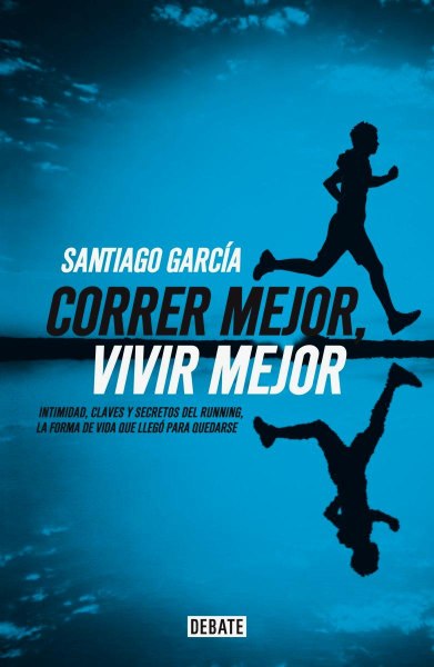 Correr Mejor Vivir Mejor