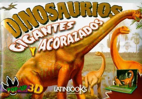 Dinosaurios - Gigantes y Acorazados - Pop-Up