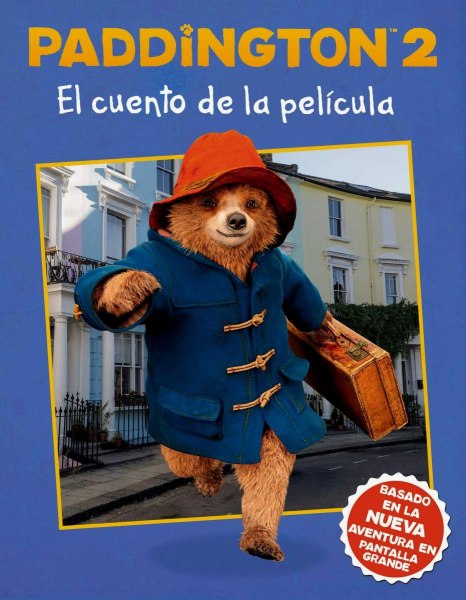 Paddington 2 El Cuento De La Pelicula