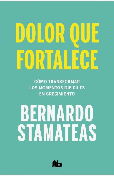 Dolor Que Fortalece