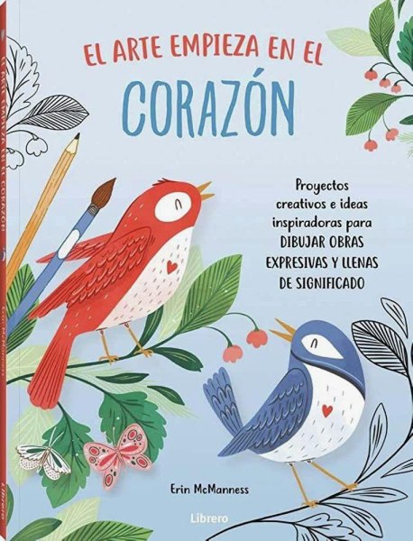 El Arte Empieza En El Corazon