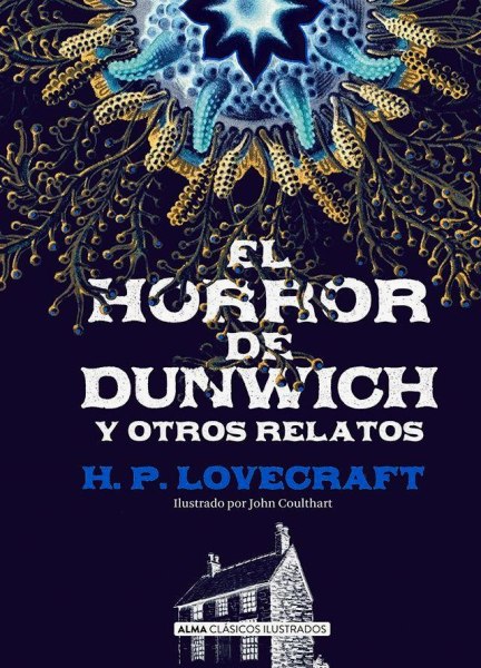 El Horror De Dunwich y Otros Relatos Td Ilustrado