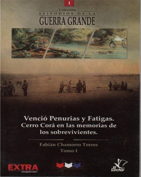 Col. Episodios De La Guerra Grande 01 Vencio Penurias y Fatigas I