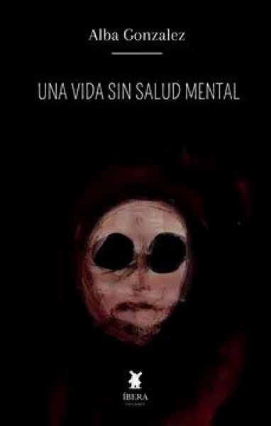 Una Vida Sin Salud Mental