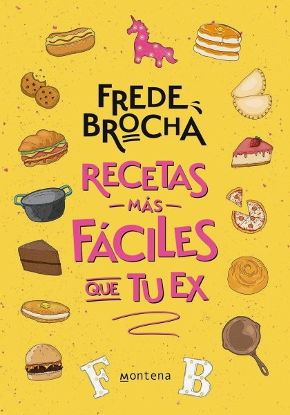 Recetas Más Fáciles Que Tu Ex