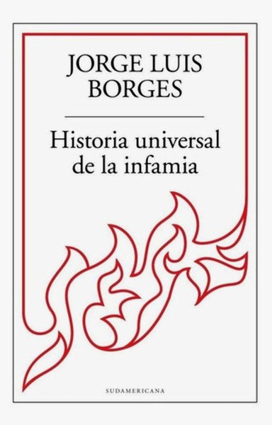 Historia Universal De La Infamia
