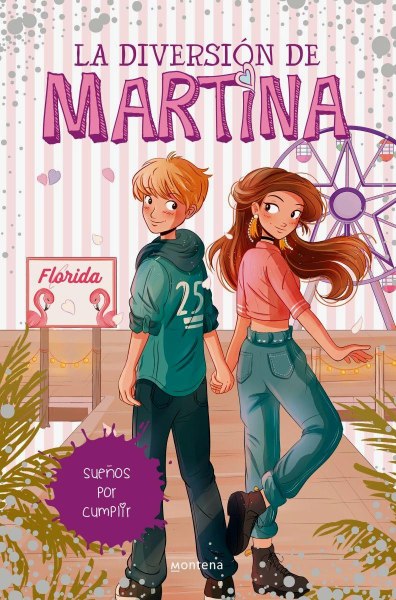 La Diversion De Martina 10 Sueños Por Cumplir