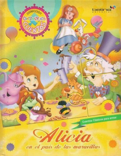 Construyendo Cuentos Alicia En El Pais De Las Maravillas