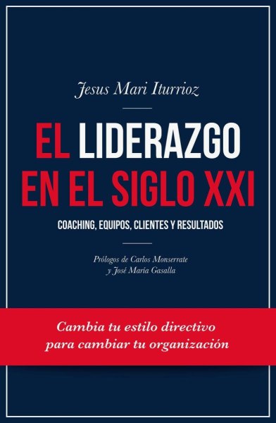 El Liderazgo En El Siglo Xxi