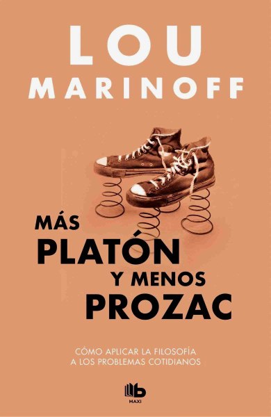 Mas Platon y Menos Prozac