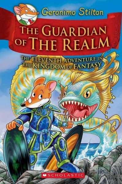 The Guardian Of The Realm Geronimo Stilton