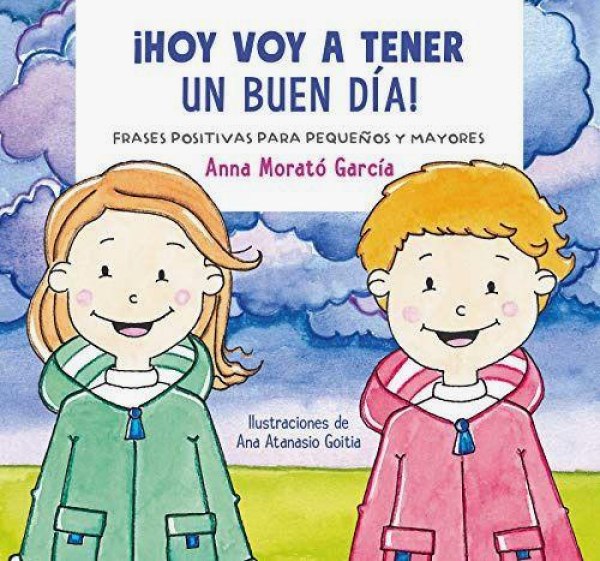 Hoy Voy A Tener Un Buen Dia