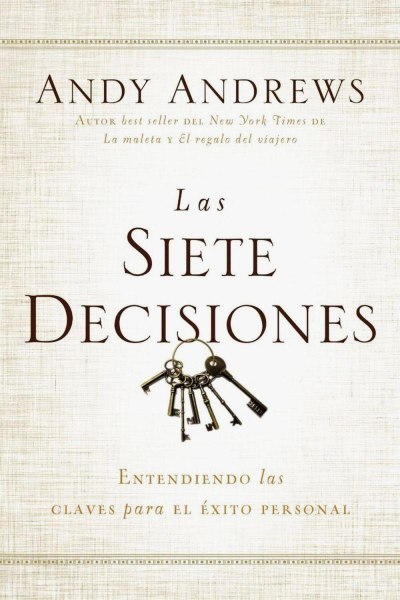 Las Siete Decisiones