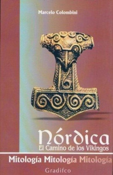 Mitologia Nordica El Camino De Los Vikingos