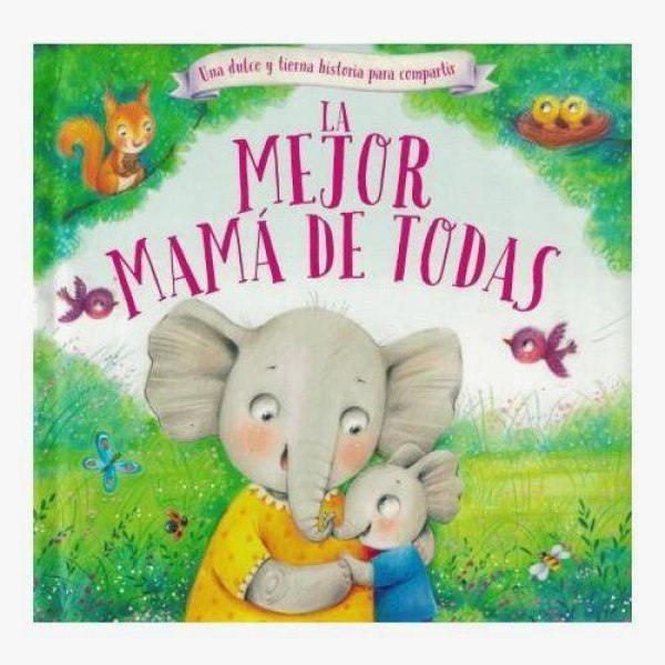 La Mejor Mama De Todas