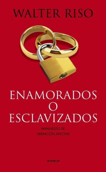 Enamorados o Esclavizados