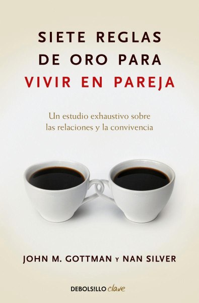 Siete Reglas De Oro Para Vivir En Parejas