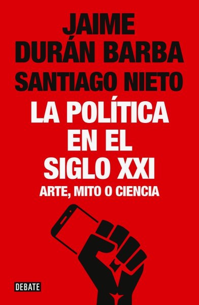 La Politica En El Siglo Xxi