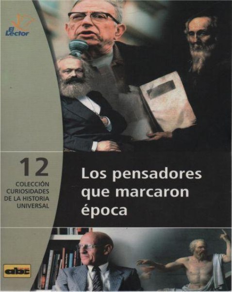 Col. Curiosidades De La Historia Universal 12 Los Pensadores Que Marcaron Epoca