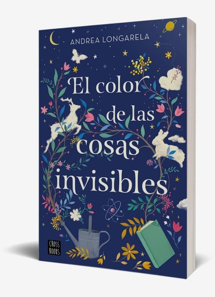 El Color De Las Cosas Invisibles