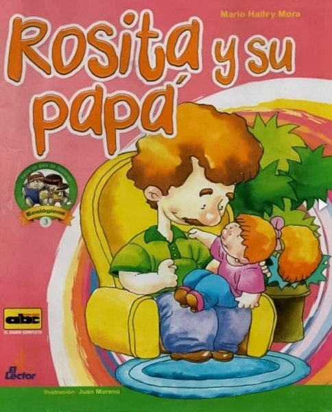 Col. Infantil Ecologicos 3 Rosita y Su Papá