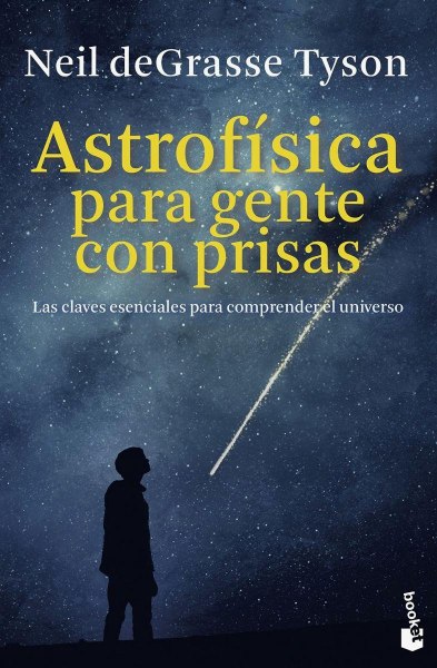Astrofisica Para Gente Con Prisa