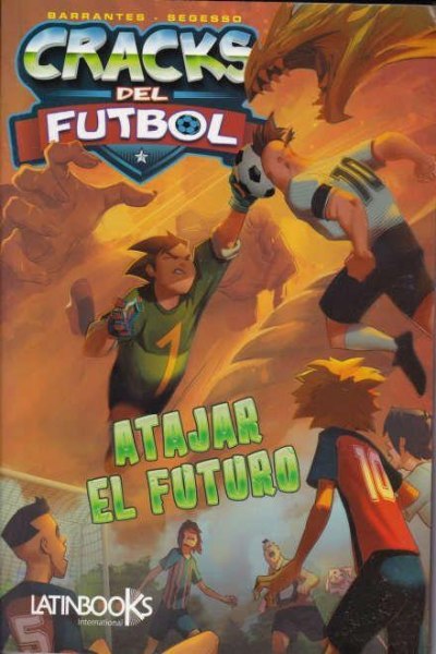 Cracks Del Futbol 2 Atajar El Futuro